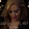 Tina Marie - Will You Fall for Me - Single